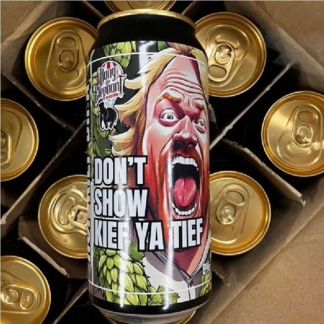 Don't Show Kief Ya Tief beer artwork