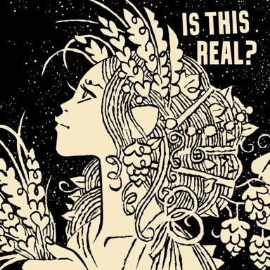 Is This Real? beer artwork