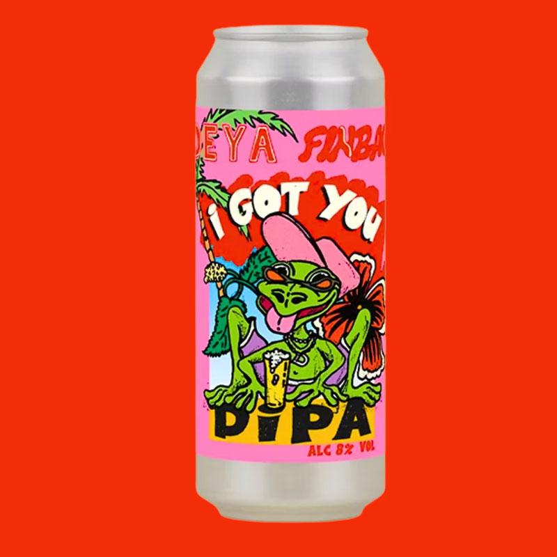 Artwork for I Got You (2026) by DEYA Brewing