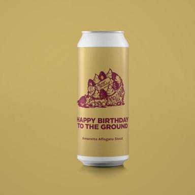 Happy Birthday To The Ground beer artwork