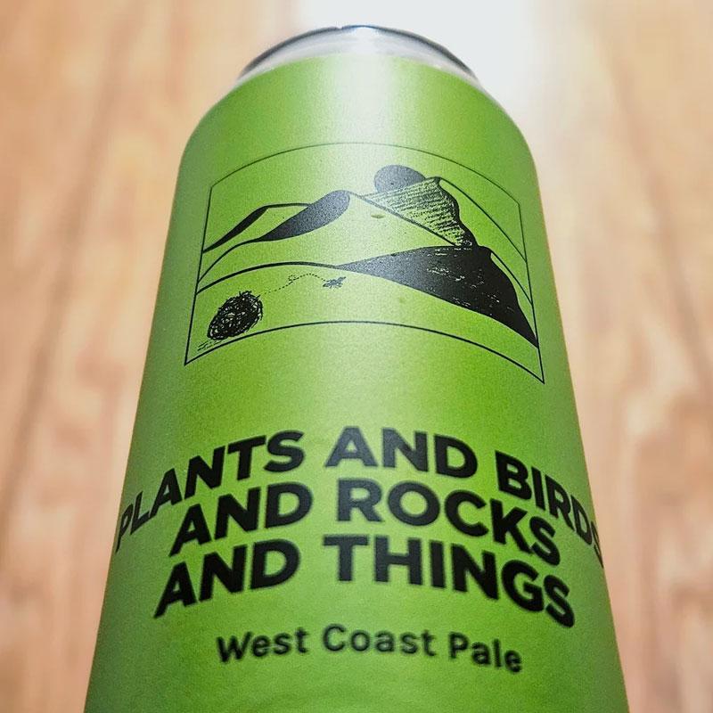 Artwork for Plants And Birds And Rocks And Things by Pomona Island Brew Co