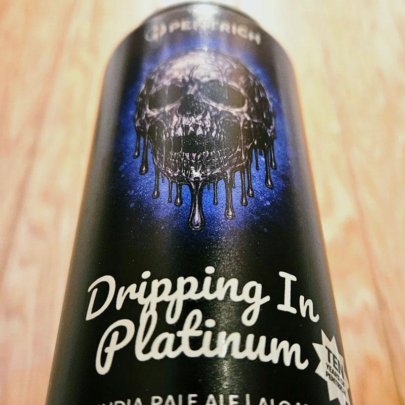 Artwork for Dripping In Platinum by Pentrich Brewing