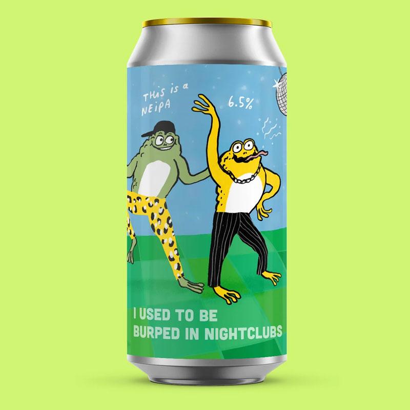 Artwork for I Used To Be Burped In Nightclubs by Pretty Decent Beer Co