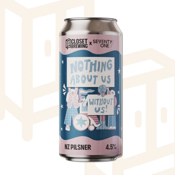 Nothing About Us Without Us beer artwork