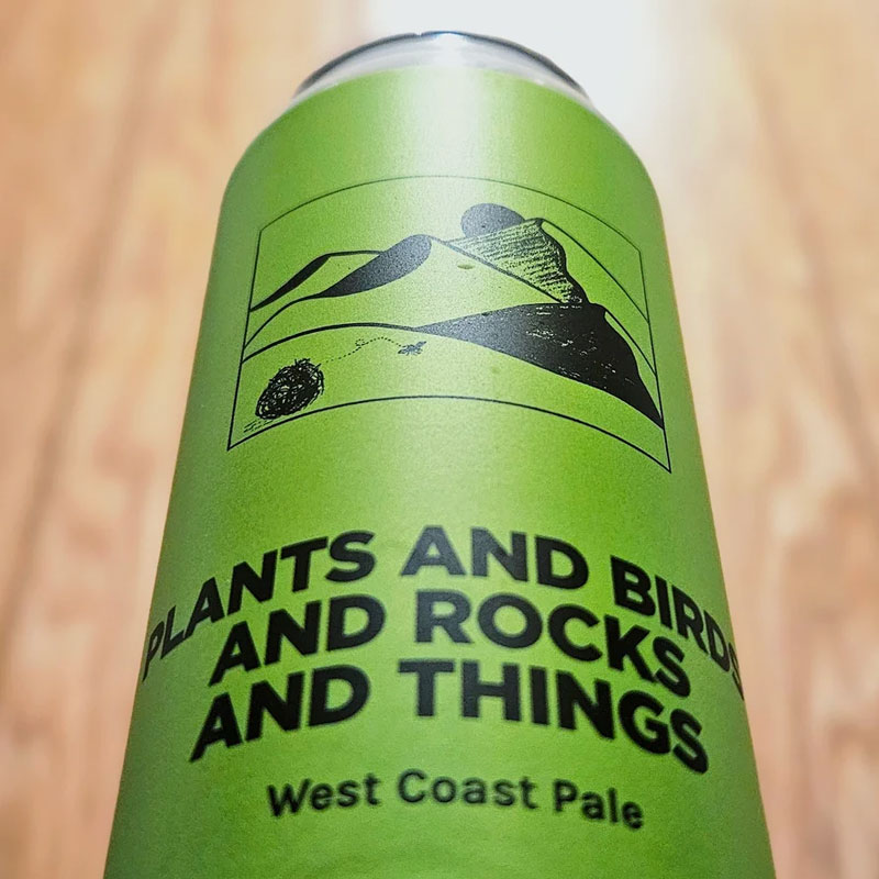 Plants And Birds And Rocks And Things beer artwork