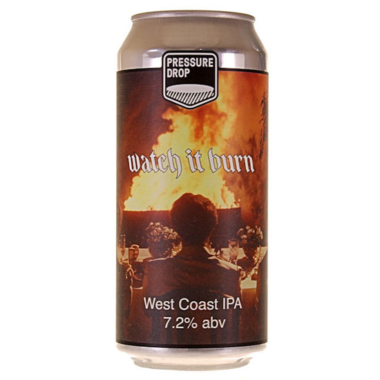 Artwork for Watch It Burn by Pressure Drop Brewing