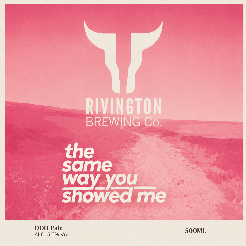 The Same Way You Showed Me beer artwork