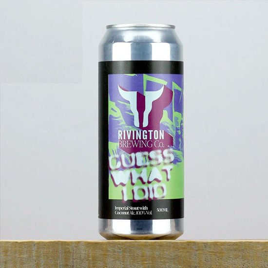 Artwork for Guess What I Did by Rivington Brewing